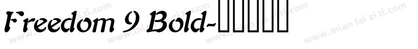 Freedom 9 Bold字体转换